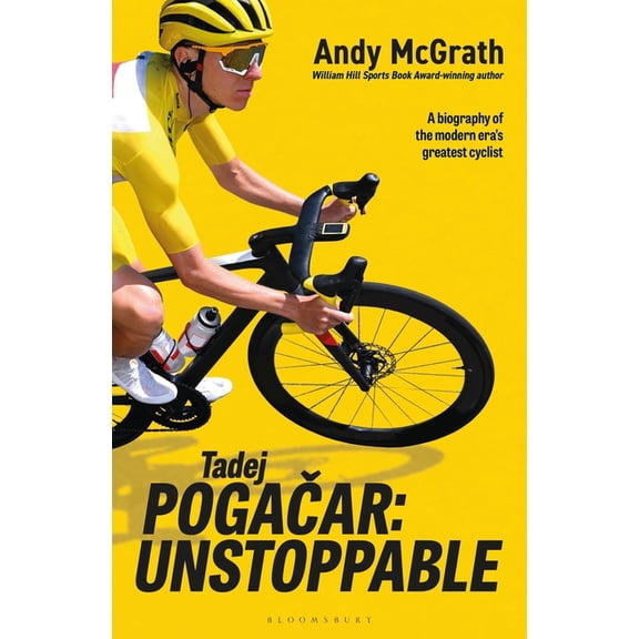 Tadej Pogacar: Unstoppable, (Paperback)