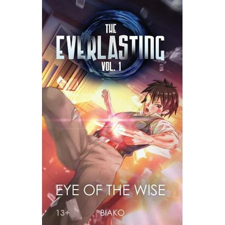 The Everlasting : Eye of the Wise: An Original English Light