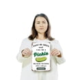 thumbnail image 3 of Paint Me Green And Call Me A Pickle 8 Inch x 12 Inch Novelty Plastic Sign Dill With It Durable Weatherproof UV Protected Perfect for Kitchens Break Rooms Dorms Fun Gift for Foodies Pun, 3 of 6