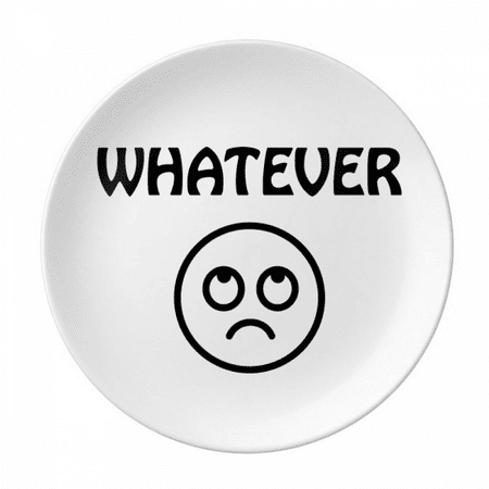 

Expression Whatever Choice Influence Plate Decorative Porcelain Salver Tableware Dinner Dish