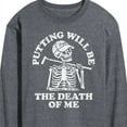 thumbnail image 3 of Instant Message - Putting Will Be the Death of Me Skeleton - Men's Long Sleeve T-Shirt, 3 of 6