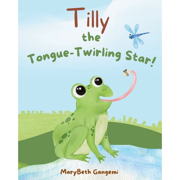 Tilly the Tongue-Twirling Star!, (Paperback)