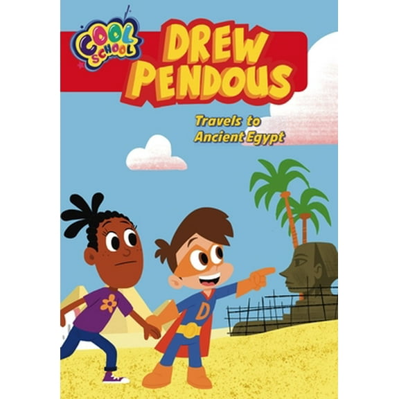 Pre-Owned Drew Pendous Travels to Ancient Egypt (Drew Pendous #2): Volume 2 (Paperback) 1454931094 9781454931096