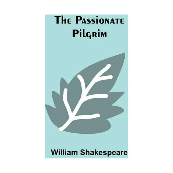 The Passionate Pilgrim, (Paperback)