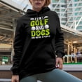 thumbnail image 2 of I Like Golf and Dogs Quote, Dog Lover Golf Player, Golfing or Golfer Themed Merch Gift, Black Hooded Sweatshirt or Hoodie, X-Large, 2 of 5