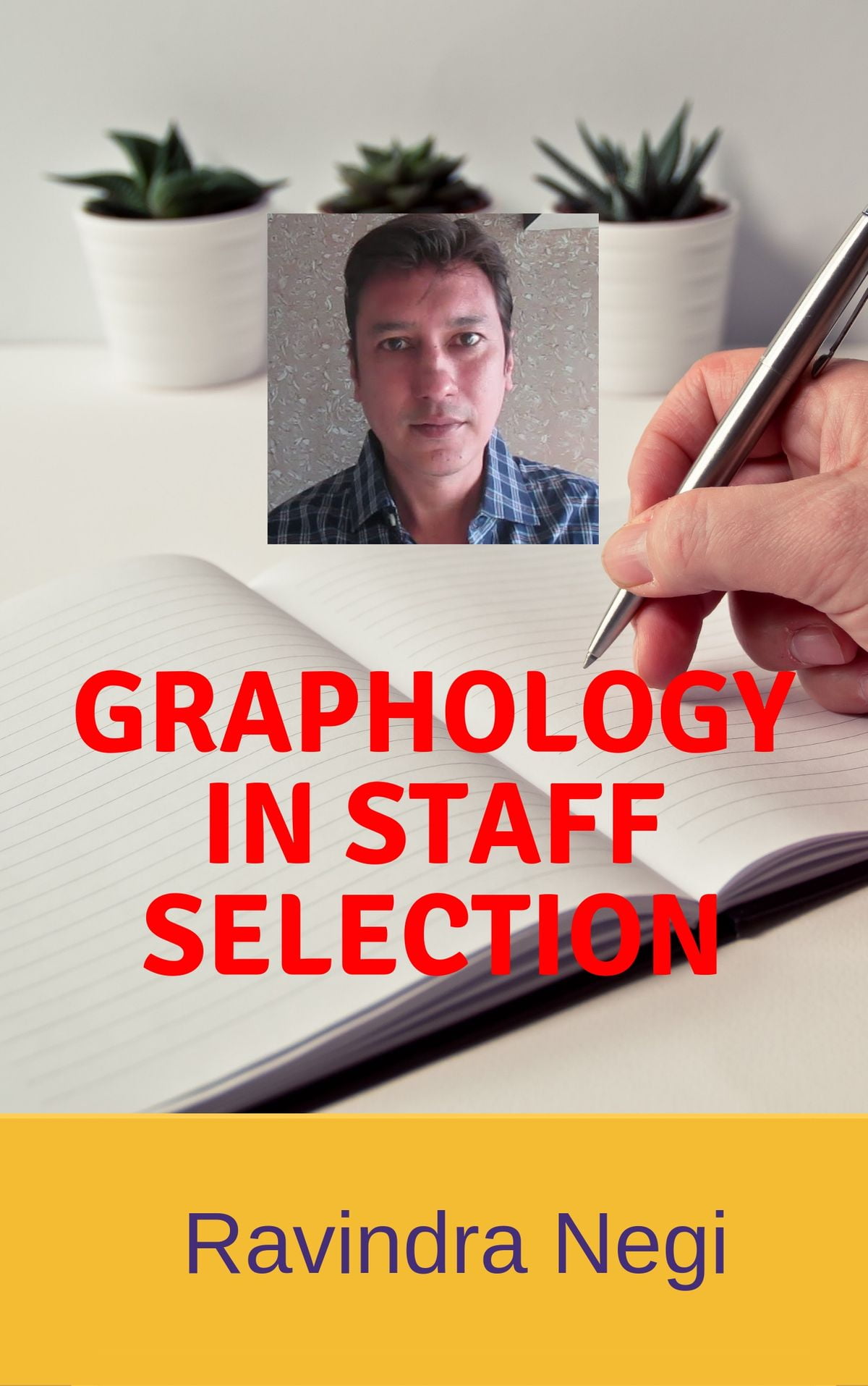 GRAPHOLOGY IN STAFF SELECTION eBook