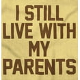 thumbnail image 2 of Still Live With Parents Funny Babies Toddler Boy Girl T Shirt Infant Toddler Brisco Brands 12M, 2 of 6