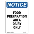 thumbnail image 1 of SignMission OS-NS-A-710-V-15708 7 x 10 Po Panneau d'Avertissement OSHA - Zone de Préparation des Aliments, 1 of 1