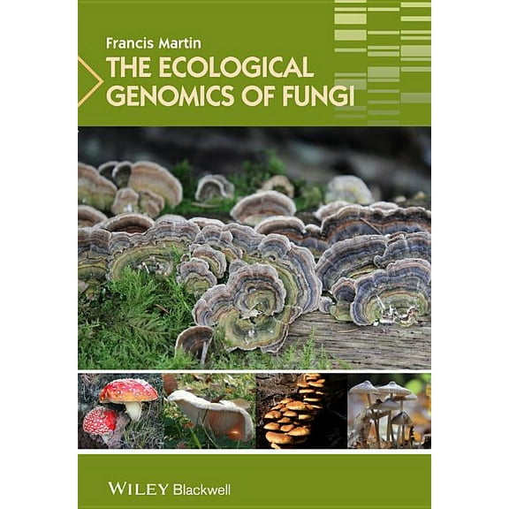 The Ecological Genomics of Fungi (Hardcover)