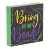 Way to Celebrate Mardi Gras Desk and Table Box Sign Decoration, 5" x 5"