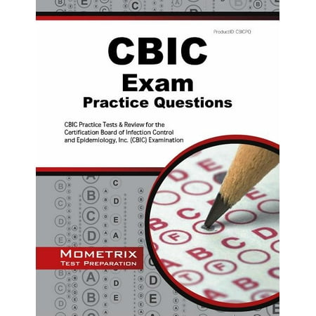 UPC: 9781630949976 | Cbic Exam Practice Questions : Cbic Practice Tests & Review for the Certification Board of Infection Control and Epidemiology  Inc. (Cbic) Examination (Paperback)