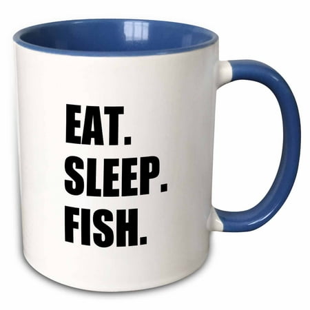 3dRose Eat Sleep Fish - fun text gifts for fishing enthusiasts and fishermen - Two Tone Blue Mug,