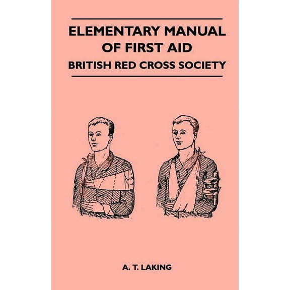 Elementary Manual of First Aid - British Red Cross Society (Paperback)
