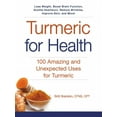 thumbnail image 2 of Turmeric for Health: 100 Amazing and Unexpected Uses for Turmeric, 2 of 2