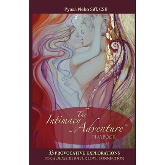 The Intimacy Adventure playbook (Paperback)
