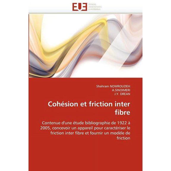 Omn.Univ.Europ.: Cohésion Et Friction Inter Fibre (Paperback)