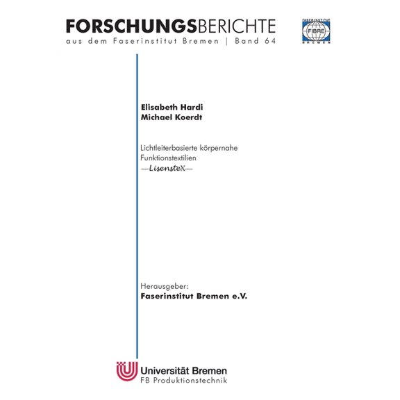 Lichtleiterbasierte körpernahe Funktionstextilien: LisensteX, (Paperback)