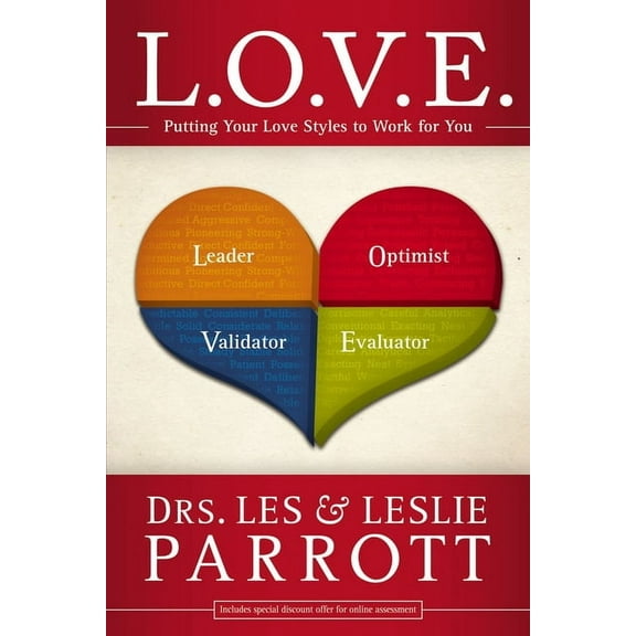 The L. O. V. E.: Putting Your Love Styles to Work for You, (Paperback)