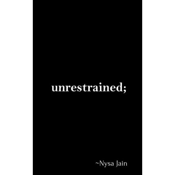 Unrestrained, (Paperback)