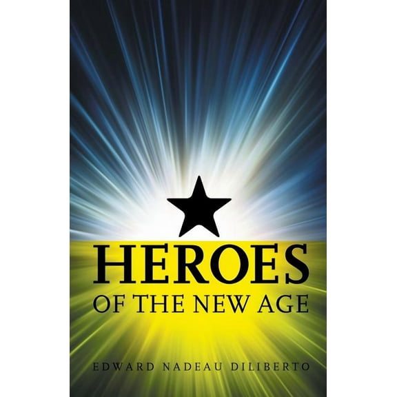 Heroes Of The New Age, (Paperback)