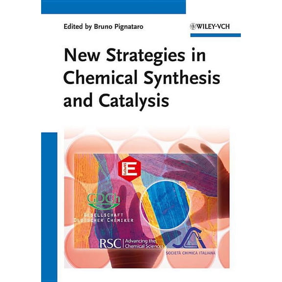 New Strategies in Chemical Synthesis and Catalysis (Hardcover)