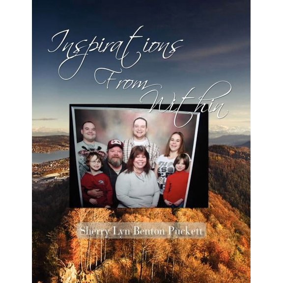 Inspirations From Within (Paperback) by Sherry Lyn Benton Puckett