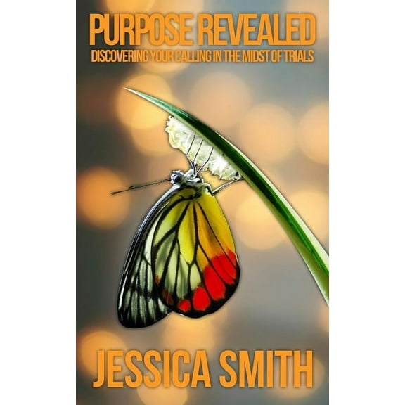 Purpose Revealed: Discovering Your Calling in the Midst of Trials (Paperback)