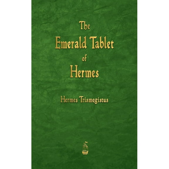 The Emerald Tablet of Hermes, (Hardcover)