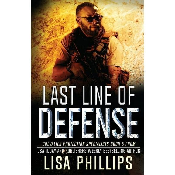 Chevalier Protection Specialists Last Line of Defense, Book 5, (Paperback)