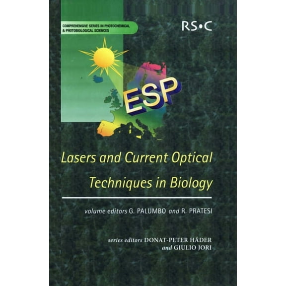 Comprehensive Photochemical & Photob Lasers and Current Optical Techniques in Biology, Book 4, (Hardcover)