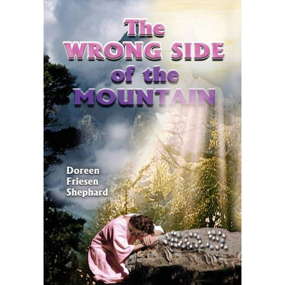 Wrong Side of the Mountain