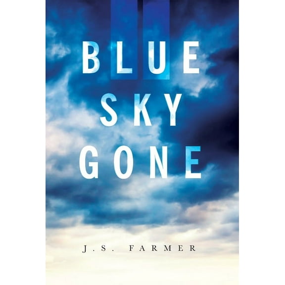 Blue Sky Gone, (Hardcover)