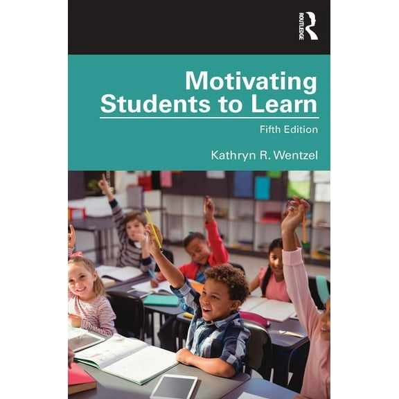 Motivating Students to Learn, (Paperback)