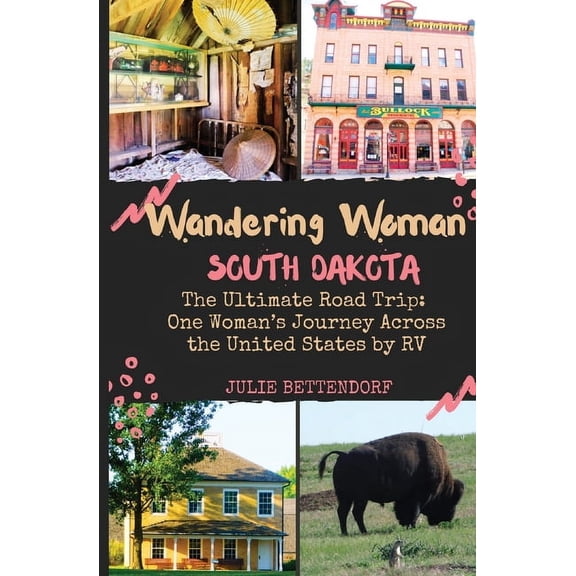 Wandering Woman: South Dakota, (Paperback)
