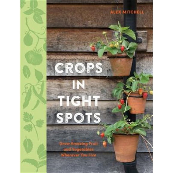 Pre-Owned Crops in Tight Spots (Paperback) 0857835920 9780857835925