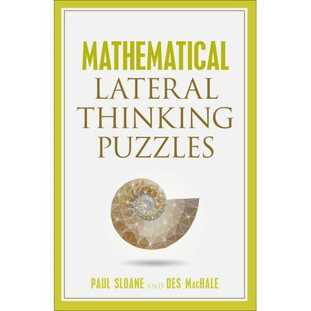 Mathematical Lateral Thinking Puzzles
