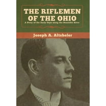The Riflemen of the Ohio, (Hardcover)