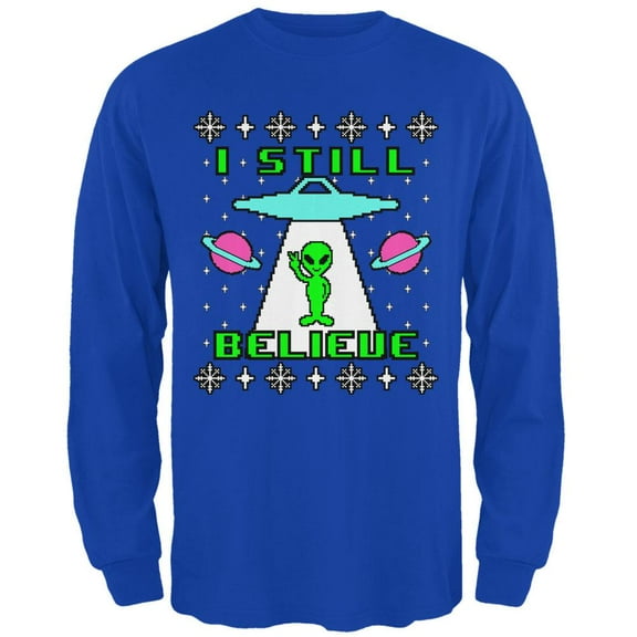 Alien I Still Believe Ugly Christmas Sweater Mens Long Sleeve T Shirt Royal LG