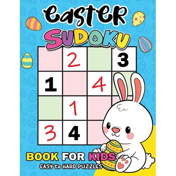 Easter Sudoku Book for Kids: Easy to Hard Puzzles Activity Learning Workbook, (Paperback)