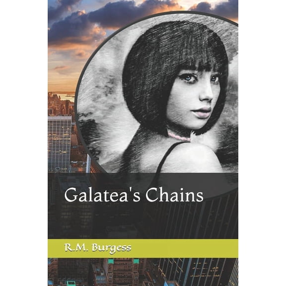 Galatea's Chains, (Paperback)