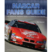 NASCAR Fans Guide : The Essential Insider's Guide to Everything NASCAR, Used [Hardcover]