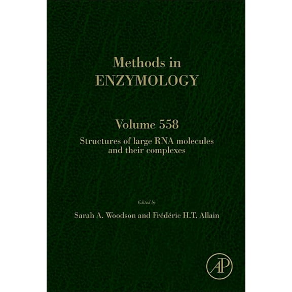 Methods in Enzymology Structures of Large RNA Molecules and Their Complexes: Volume 558, Book 558, (Hardcover)