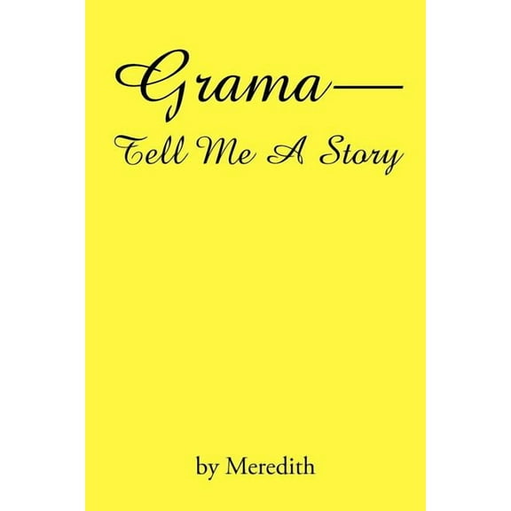 Grama-Tell Me a Story