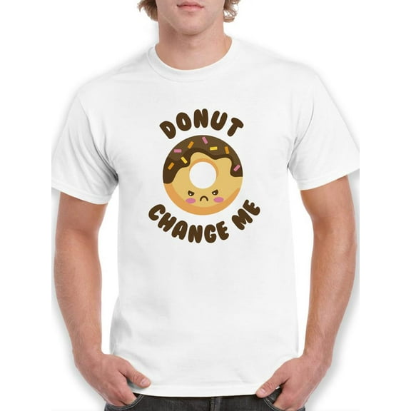 Donut Change Me T-Shirt Men -Smartprints Designs, Male Small