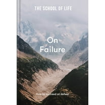 The School of Life: On Failure, (Hardcover)