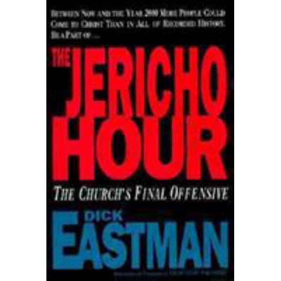 Pre-Owned Jericho Hour: The Church's Final Offensive (Paperback) 0884193632 9780884193630