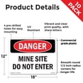 thumbnail image 2 of Mine Site Do Not Enter OSHA Danger Rigid Plastic Sign 18 Inch x 12 Inch - 10 Pack, 2 of 8