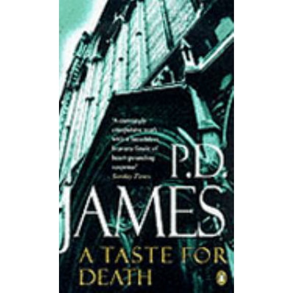Pre-Owned A Taste for Death (Adam Dalgliesh Mystery Series #7) (Paperback) 0140129545 9780140129540