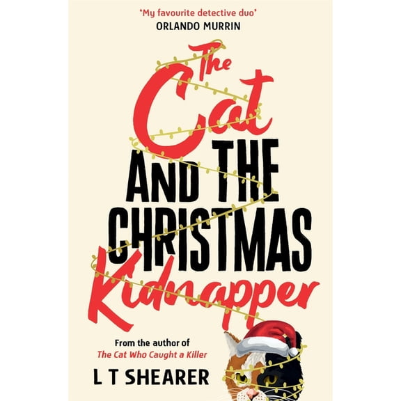 Conrad the Cat Detective The Cat and the Christmas Kidnapper, Book 4, (Paperback)