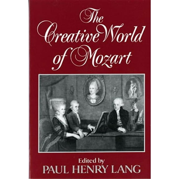 The Creative World of Mozart, (Paperback)